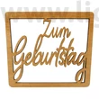 Bild 1/2 - Spruchschild " Zum Geburtstag "