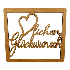 Spruchschild " Herzlichen Glückwunsch "