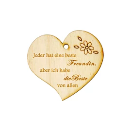 Herzanhänger "Jeder hat eine beste Freundin, aber ich habe die Beste von Allen"