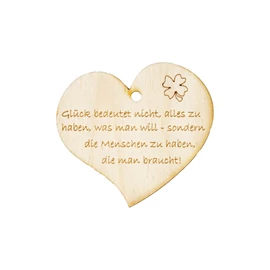 Herzanhänger "Glück bedeutet nicht, alles zu haben, was man will - sondern die Menschen zu haben, die man braucht!"