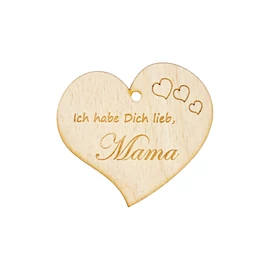 Herzanhänger "Ich habe Dich lieb, Mama"