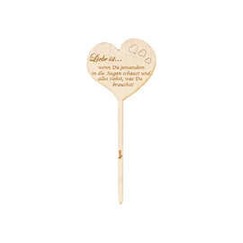 Blumenstecker Herz "Liebe ist...wenn du jemandem in die Augen schaust und alles siehst, was du brauchst "