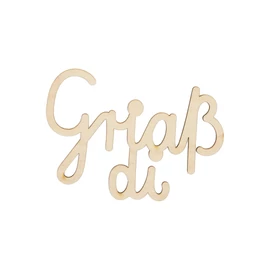 Holzschrift "Griaß di" groß natur