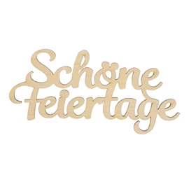 Schrift "Schöne Feiertage groß natur"