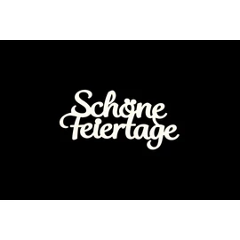 Schrift "Schöne Feiertage klein weiss"