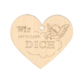 Herz "Wir vermissen Dich"