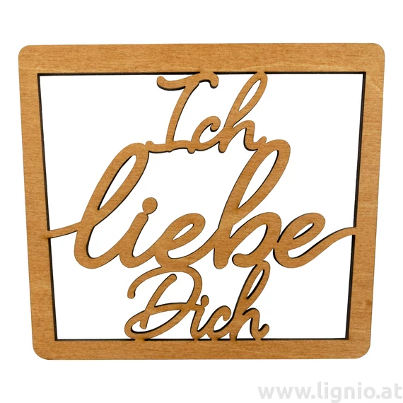 Spruchschild " Ich liebe Dich"    