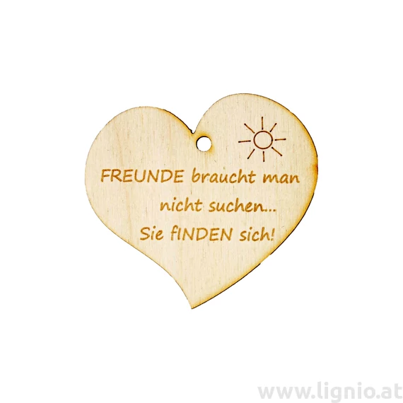 Herzanhänger "Freunde braucht man nicht suchen…. Sie finden sich!"