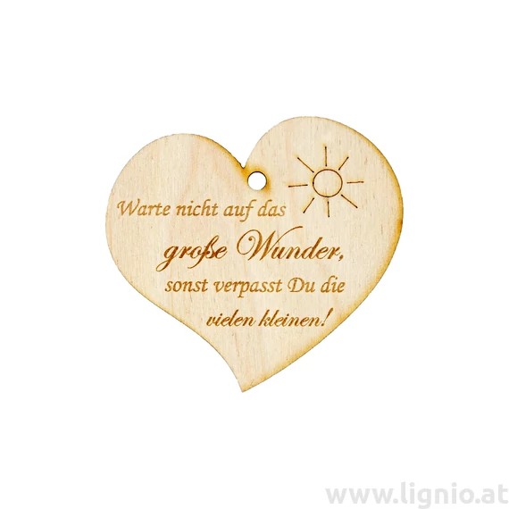 Herzanhänger "Warte nicht auf das große Wunder, sonst verpasst Du die vielen kleinen!"