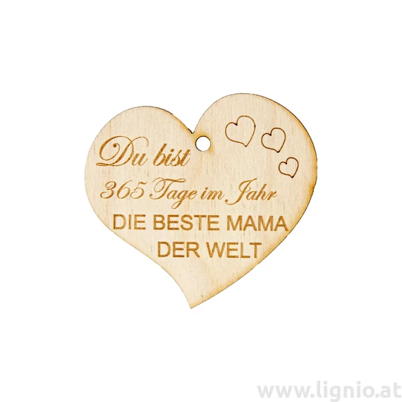 Herzanhänger "Du bist 365 Tage im Jahr die beste Mama der Welt"