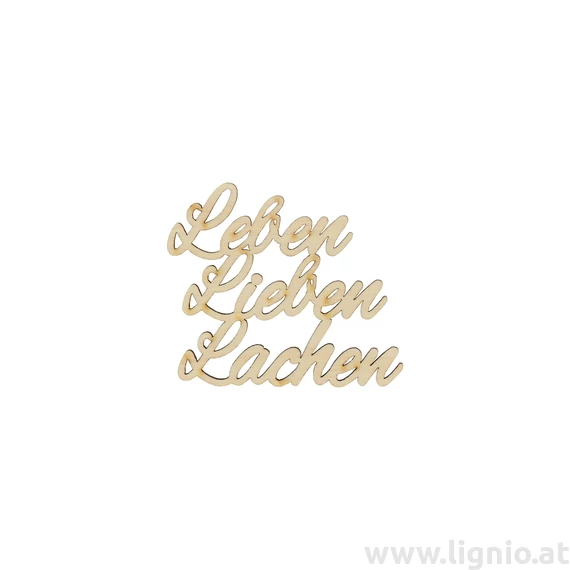 Holzschrift "Leben Lieben Lachen" klein natur