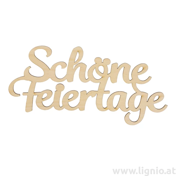 Schrift "Schöne Feiertage groß natur"