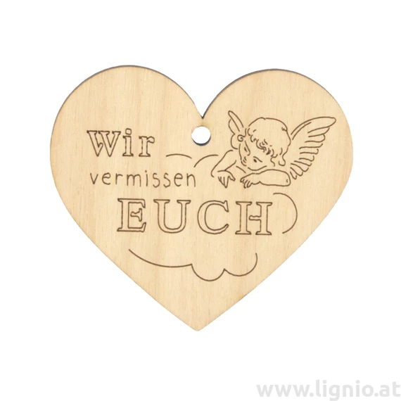 Herz "Wir vermissen Euch"